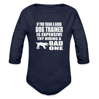 Funny Dog Trainer Dog Commands T Shirt Obedience - Organic Long Sleeve Baby Bodysuit - dark navy - Front