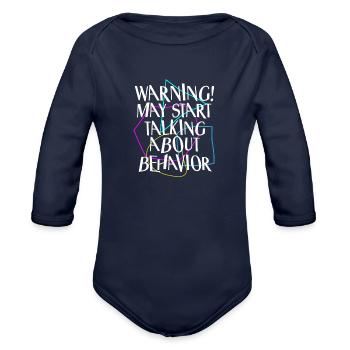 ABA Therapist Talk About Behavior - Organic Long Sleeve Baby Bodysuit - dark navy - Front