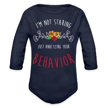 Im Not Staring Aba Therapy Behavioral Therapist - Organic Long Sleeve Baby Bodysuit - dark navy - Front