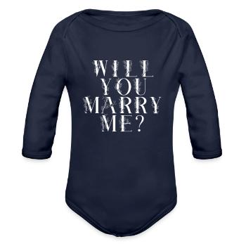 will you marry me? - Organic Long Sleeve Baby Bodysuit - dark navy - Front