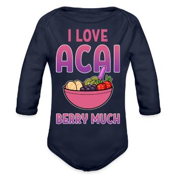 I Love Acai Berry Much Vegan Berries Superfood - Organic Long Sleeve Baby Bodysuit - dark navy - Front