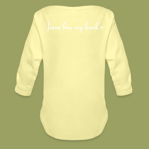 Christian Jesus Has My Back (White Text) - Organic Long Sleeve Baby Bodysuit