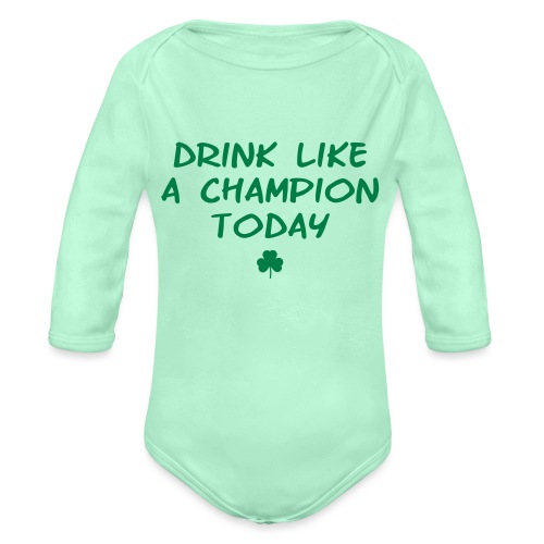 Drink Like A Champion Shamrock - Organic Long Sleeve Baby Bodysuit