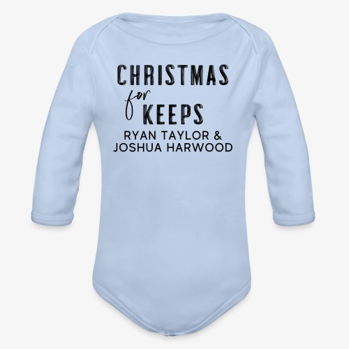 Christmas for Keeps Title Block - Black Font - Organic Long Sleeve Baby Bodysuit