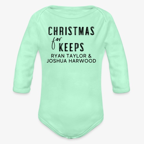 Christmas for Keeps Title Block - Black Font - Organic Long Sleeve Baby Bodysuit