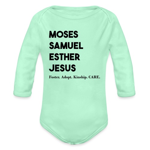 Moses. Samuel. Esther. Jesus. - Organic Long Sleeve Baby Bodysuit