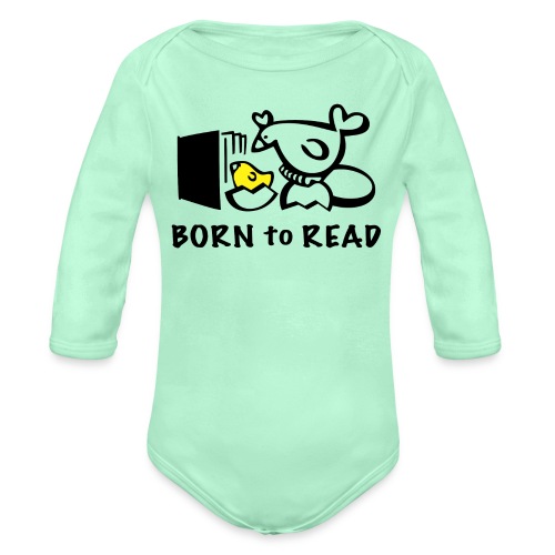 Born to Read Chick - Organic Long Sleeve Baby Bodysuit