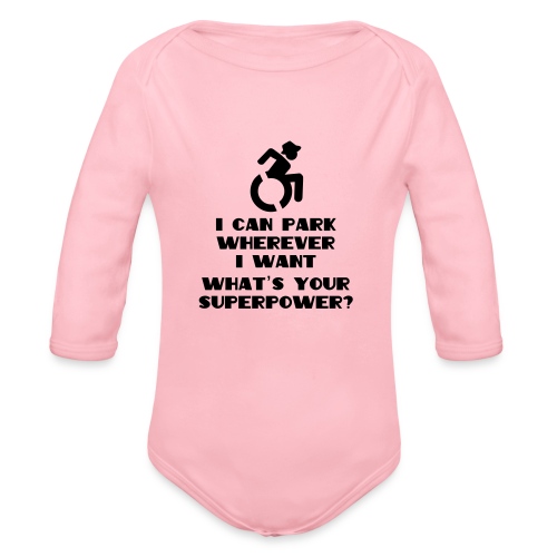 Superpower in wheelchair, for wheelchair users - Organic Long Sleeve Baby Bodysuit