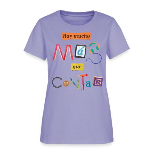 There's More to the Story (Spanish) - Women's T-Shirt