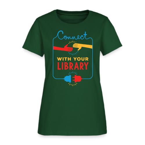 Connect With Your Library - Women's T-Shirt