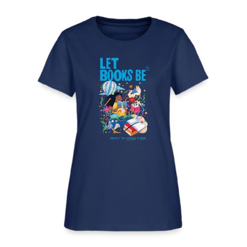Let Books Be by Loveis Wise - Women's T-Shirt