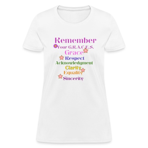 Remember Your GRACES - Women's T-Shirt
