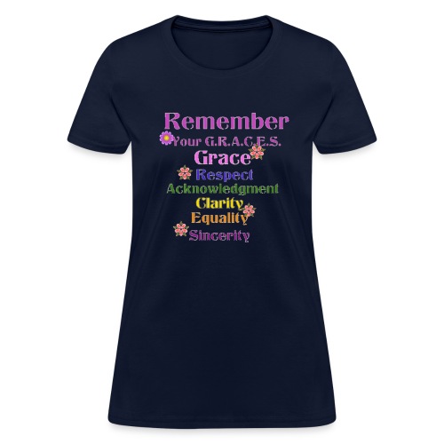 Remember Your GRACES - Women's T-Shirt