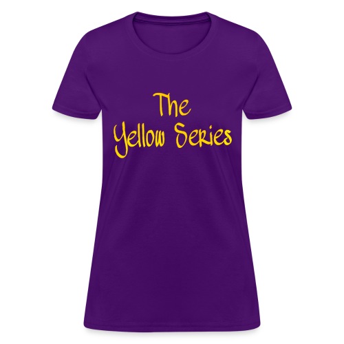 The Yellow Series - Women's T-Shirt