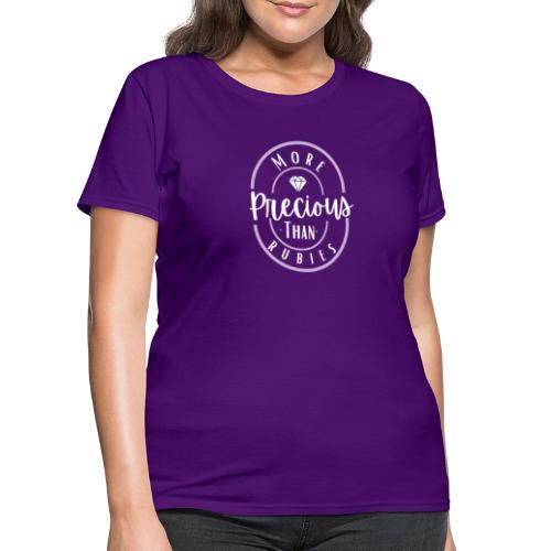 More Precious then Rubies - Women's T-Shirt