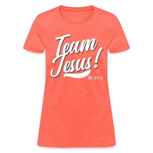 Team Jesus! - Women's T-Shirt