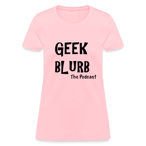 Geek Blurb (Transparent, Black Logo) - Women's T-Shirt