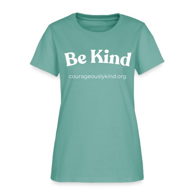 Be Kind!