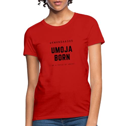 umoja born line - Women's T-Shirt