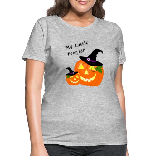 My Little Pumpkin in a Witches Hat - Women's T-Shirt
