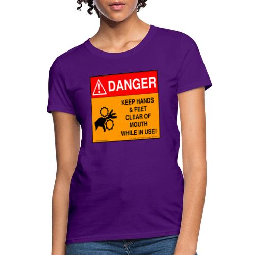 DANGER: Industrial Eater - Women's T-Shirt