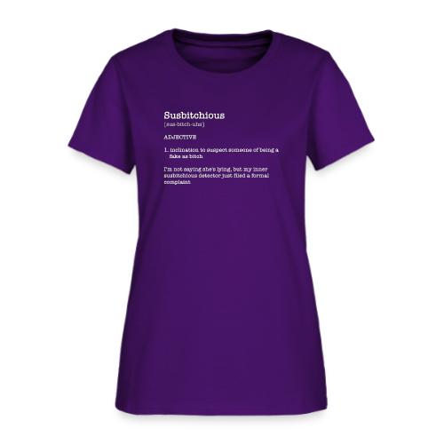 Susbitchious - Women's T-Shirt