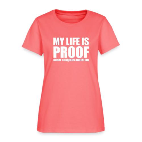 Proof: Grace Conquers Addiction - Women's T-Shirt