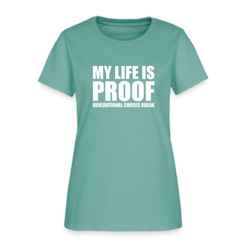 Proof: Generational Curses Break - Women's T-Shirt