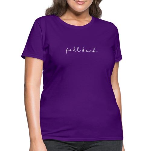 Fall Back - Women's T-Shirt