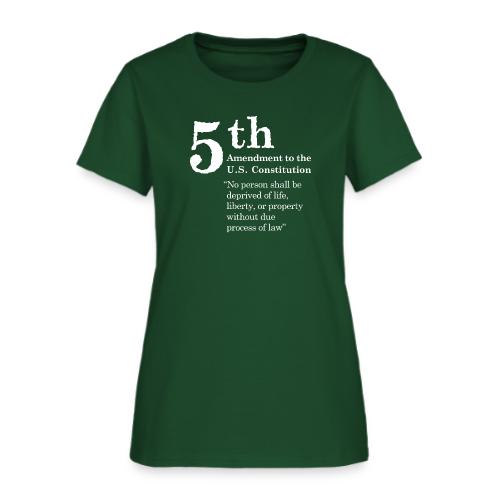 Fifth Amendment Clause - Women's T-Shirt