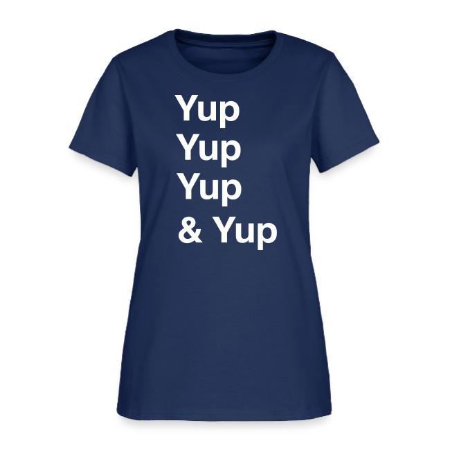 Yup, Yup, Yup & Yup