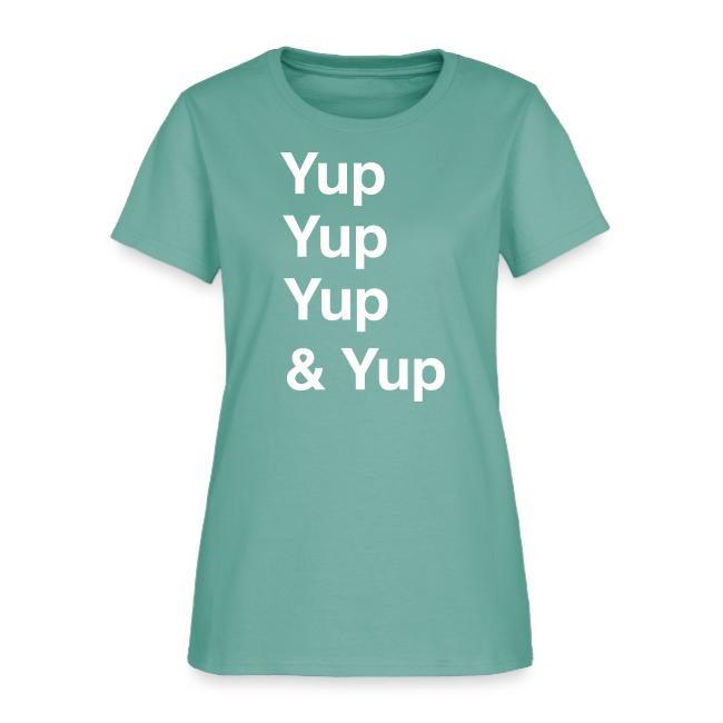 Yup, Yup, Yup & Yup