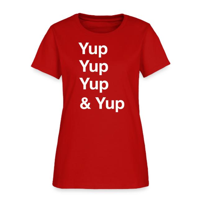 Yup, Yup, Yup & Yup
