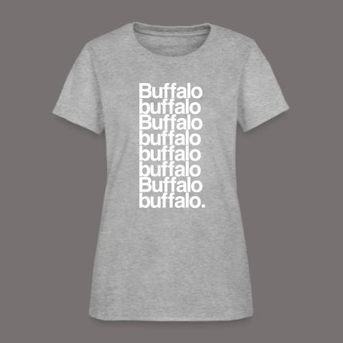 Buffalo buffalo Buffalo - Women's T-Shirt