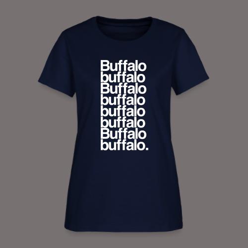 Buffalo buffalo Buffalo - Women's T-Shirt
