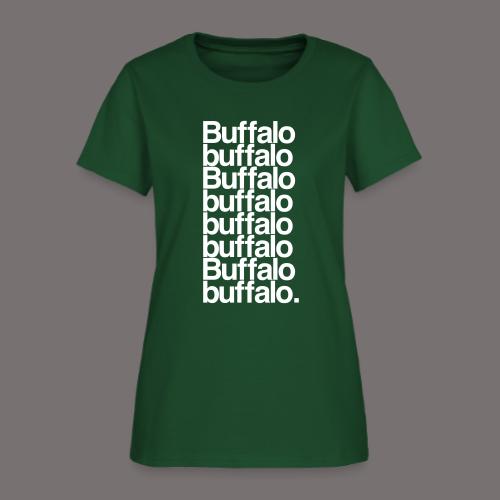 Buffalo buffalo Buffalo - Women's T-Shirt
