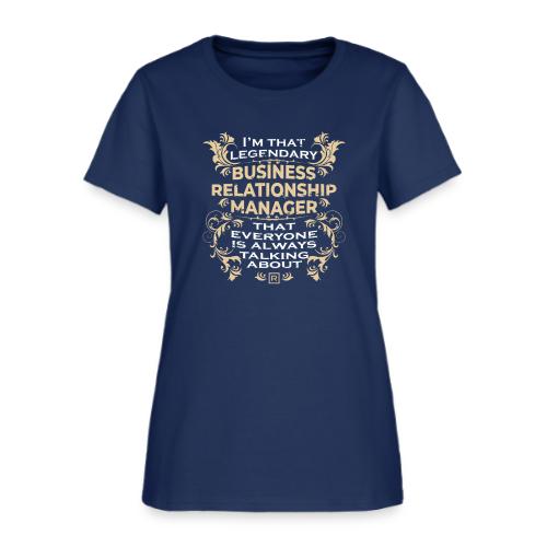 I'm the Legendary BRM - Women's T-Shirt