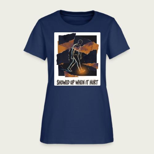 Recovery Mantra Showed up when it hurt - Women's T-Shirt