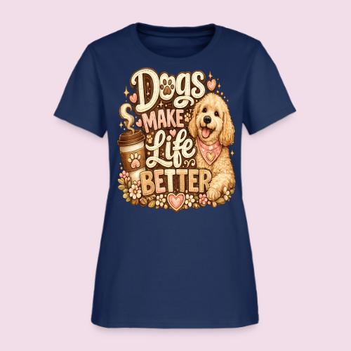 Dogs Make Life Better | Faux Embroidery Style - Women's T-Shirt