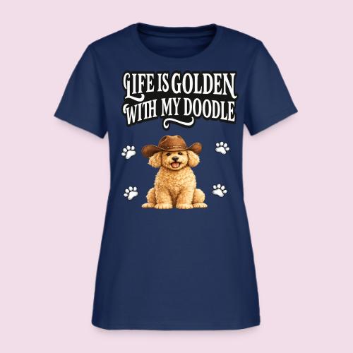 Life Is Golden With My Doodle Cowboy Goldendoodle - Women's T-Shirt