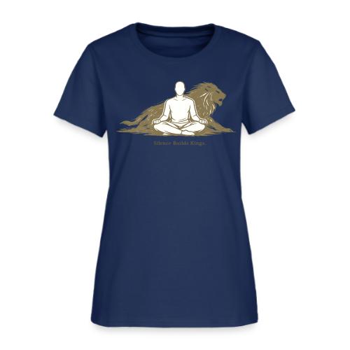 Silence Builds Kings Meditation Lion - Women's T-Shirt
