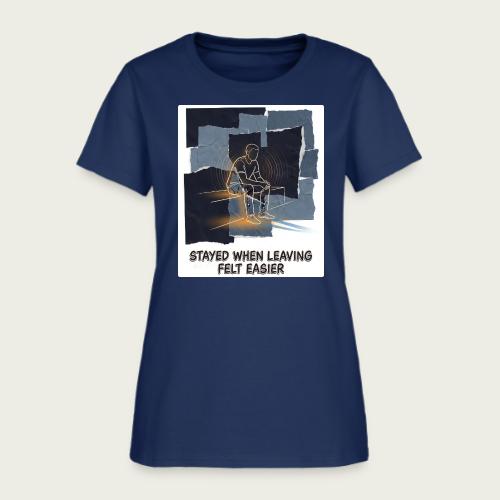 Recovery Mantra Stayed when leaving felt easier - Women's T-Shirt