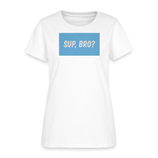 sup bro tee #2