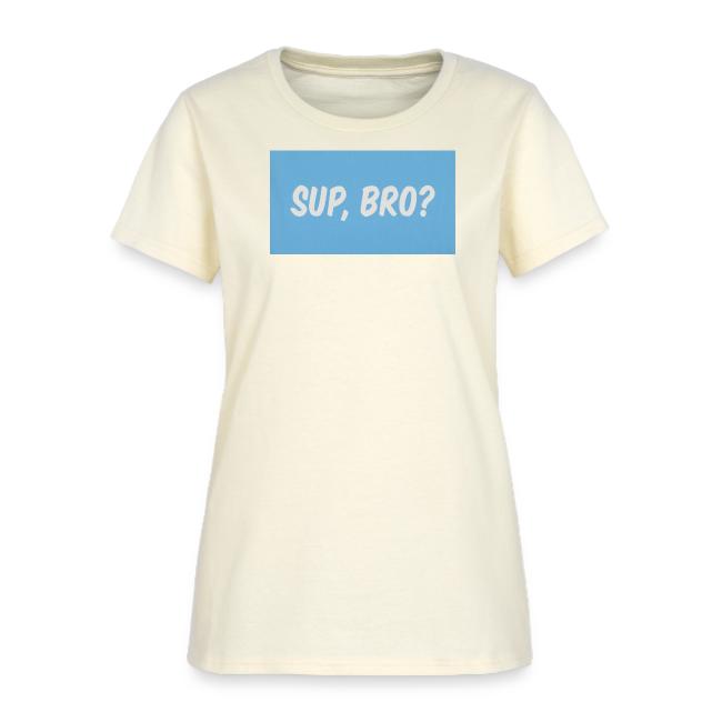 sup bro tee #2