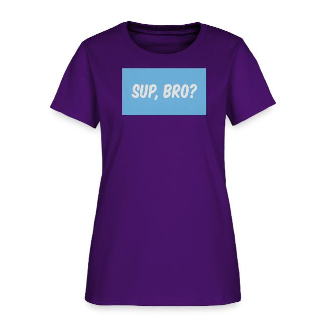 sup bro tee #2