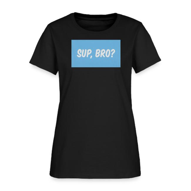 sup bro tee #2