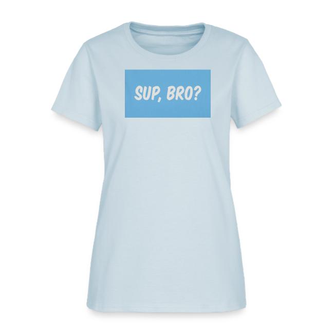 sup bro tee #2