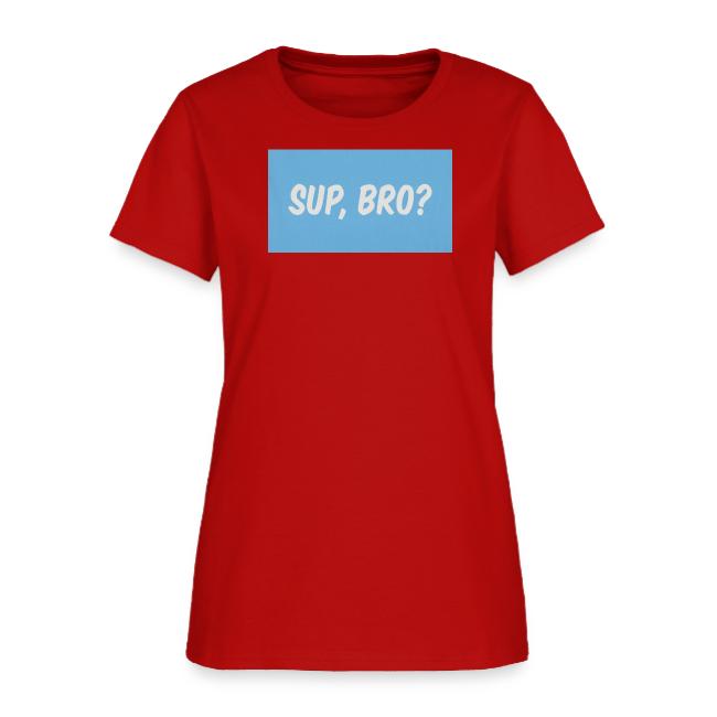 sup bro tee #2