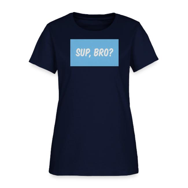 sup bro tee #2