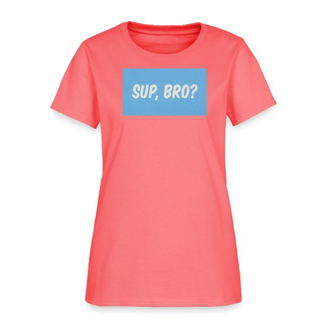 sup bro tee #2